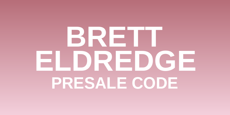 Brett Eldredge Presale Code