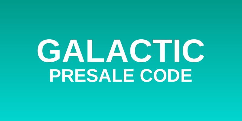 Galactic Presale Code