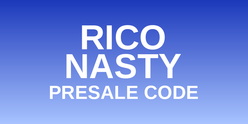 Rico Nasty Presale Code