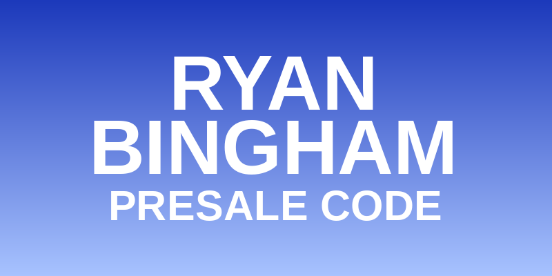 Ryan Bingham Presale Code