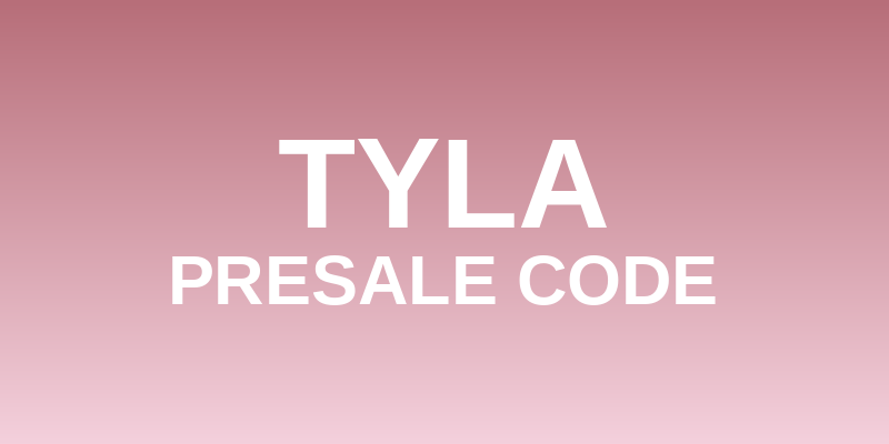 Tyla Presale Code