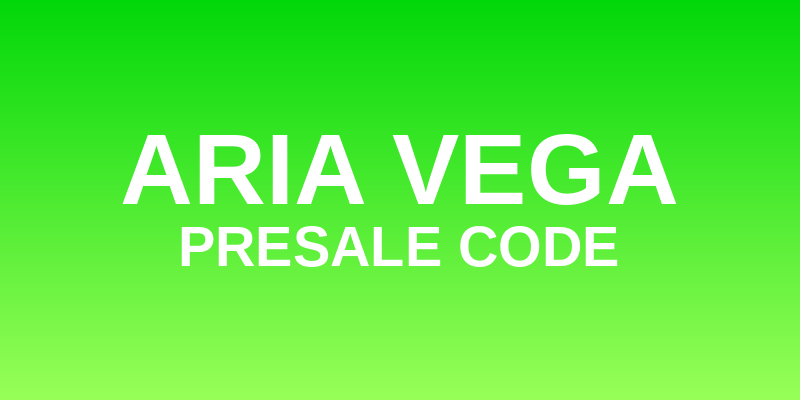 Aria Vega Presale Code
