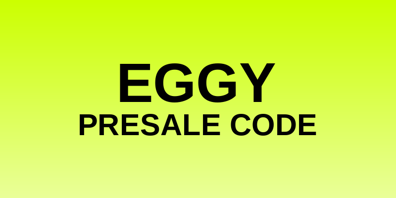 Eggy Presale Code
