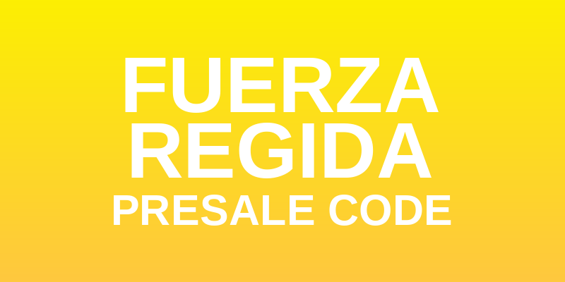 Fuerza Regida Presale Code