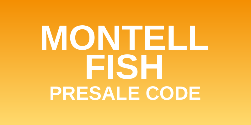 Montell Fish Presale Code