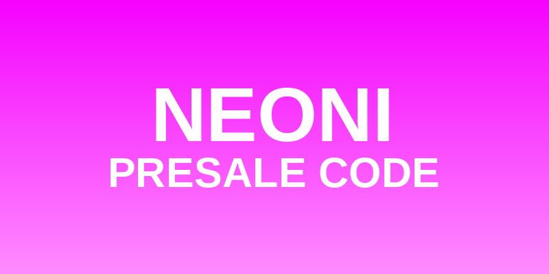 Neoni Presale Code