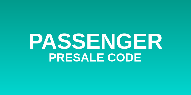 Passenger Presale Code
