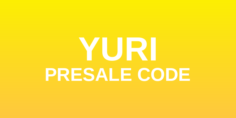 Yuri Presale Code