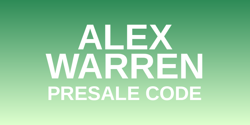 Alex Warren Presale Code