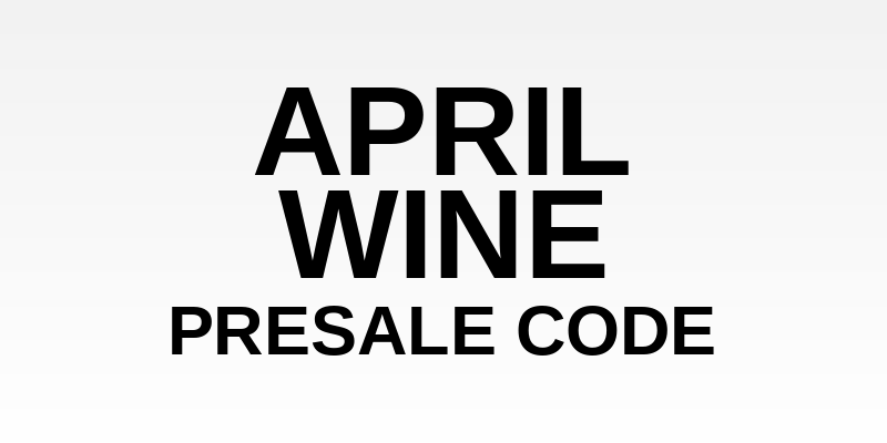 April Wine Presale Code