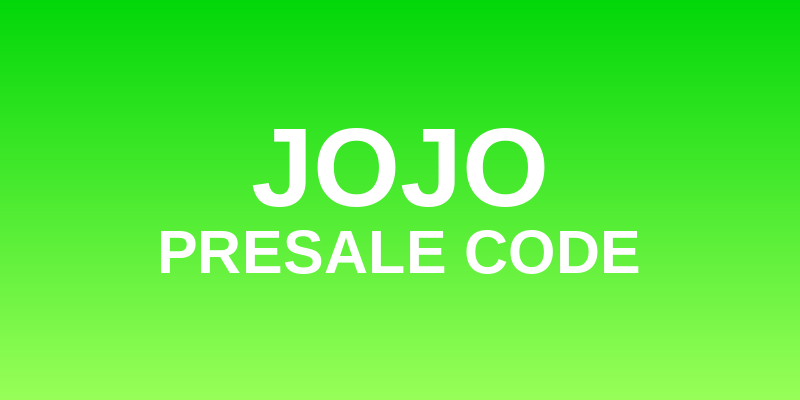 JoJo Presale Code