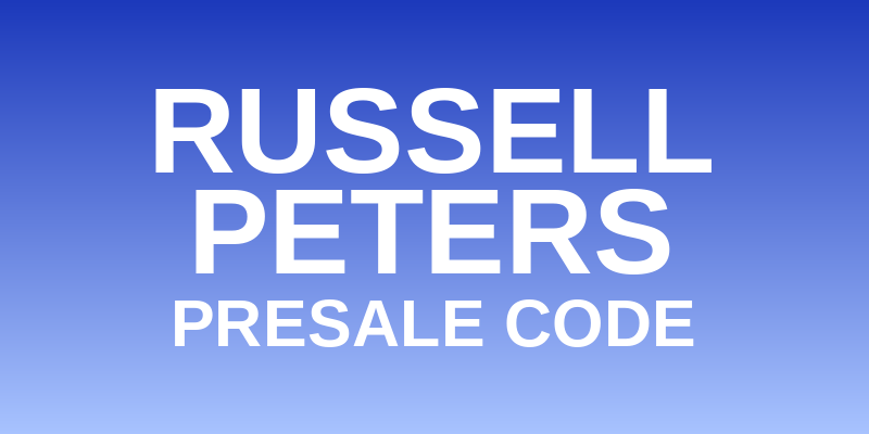 Russell Peters- Presale Code