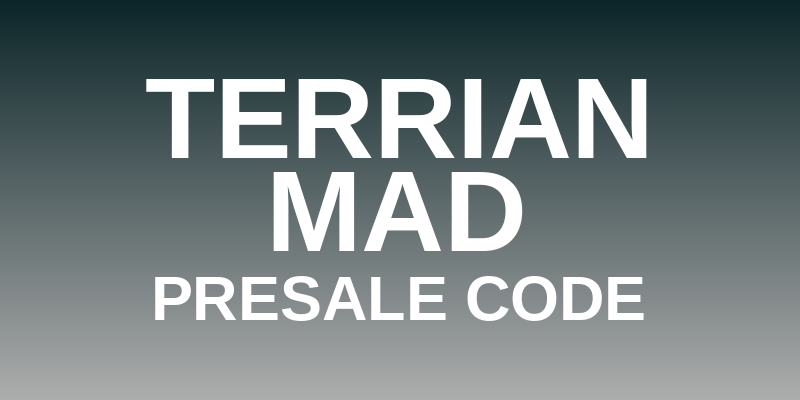 Terrian Mad Presale Code