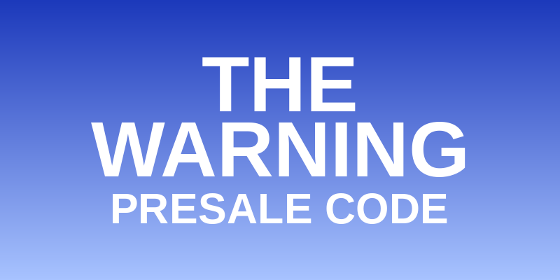 The Warning Presale Code