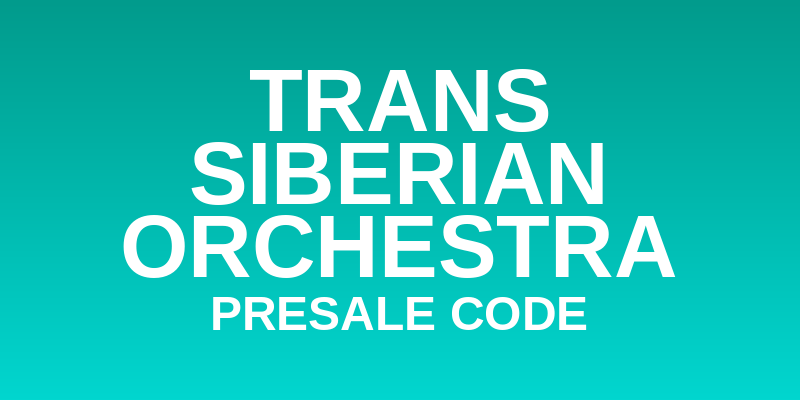 Trans Siberian Orchestra Presale Code