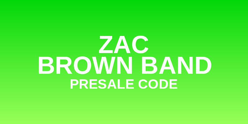 Zac Brown Band Presale Code