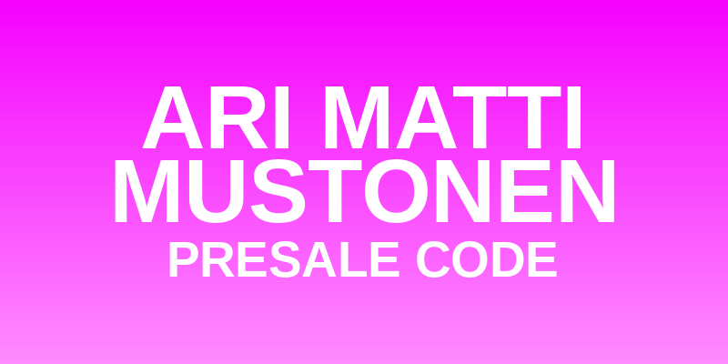 Ari Matti Mustonen Presale Code