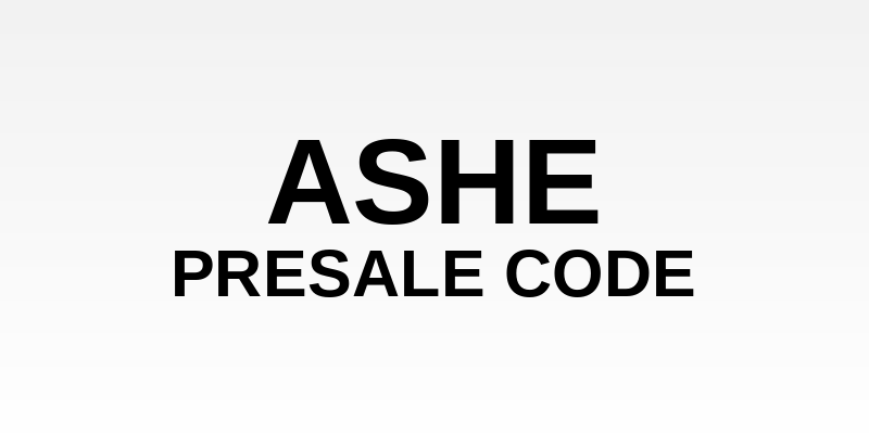 Ashe Presale Code
