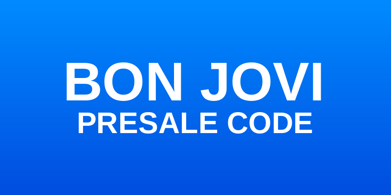 Bon Jovi Presale Code