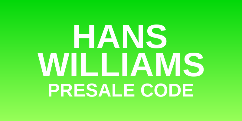 Hans Williams Presale Code