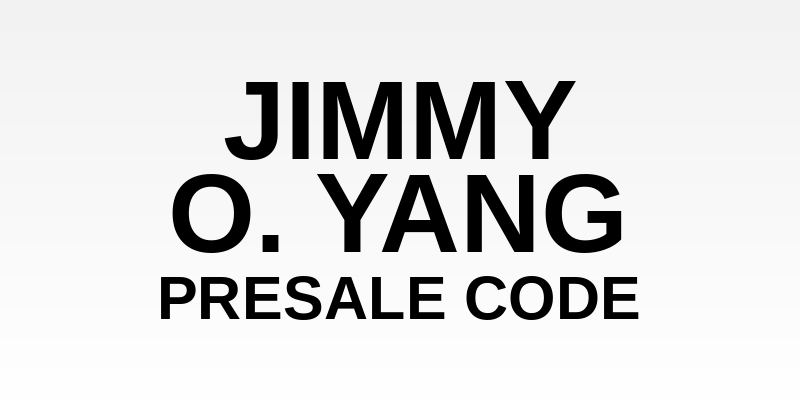 Jimmy O. Yang Presale Code