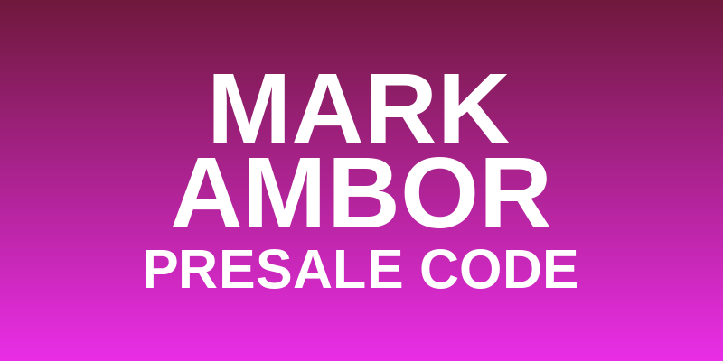 Mark Ambor Presale Code