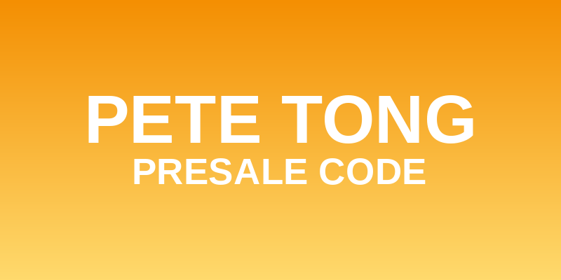 Pete Tong Presale Code