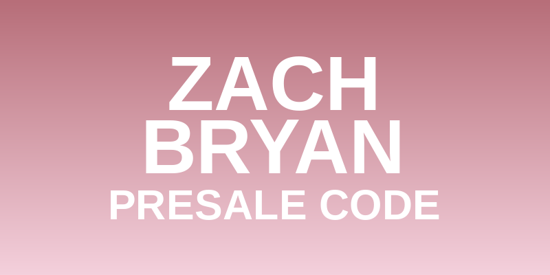 Zach Bryan Presale Code