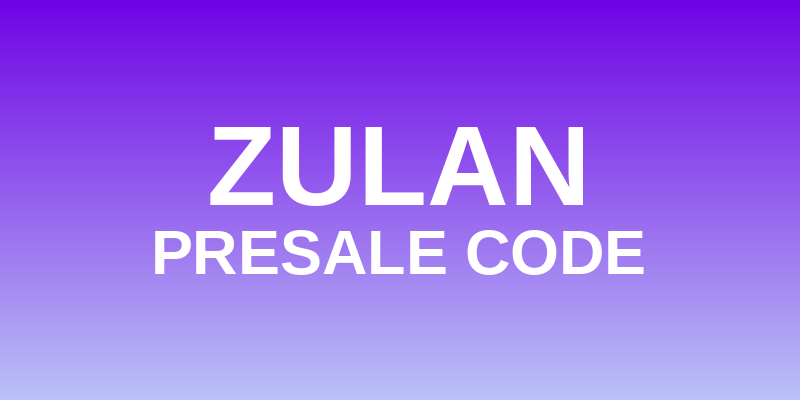 Zulan Presale Code
